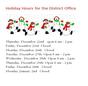 Holiday Hours for the District